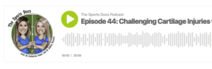 The Sports Docs Episode 44: Challenging Cartilage Injuries with Dr. Sabrina Strickland & Dr. Seth Sherman, Live at AOSSM 2023